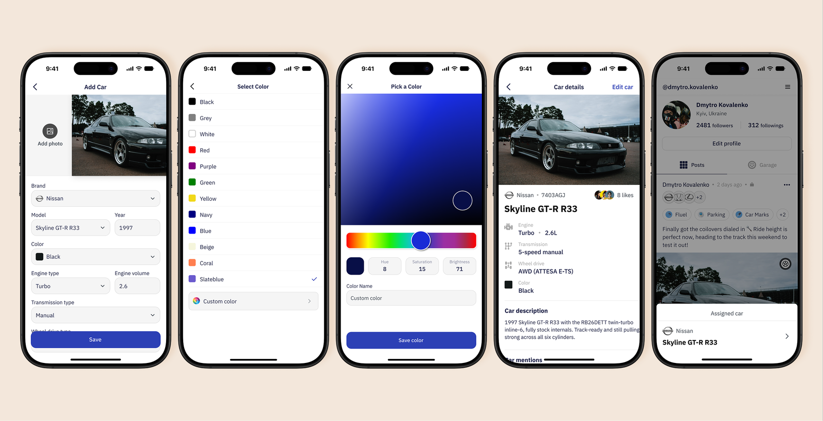 Five phone screens: the add-car form with brand, model, year, engine and transmission, a colour list, a custom colour picker, the finished car page for a Nissan Skyline GT-R R33, and that car assigned on a profile